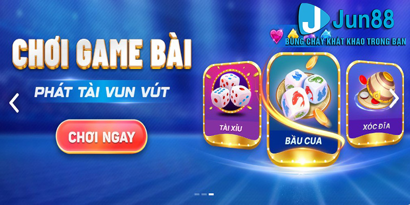 Game Bài Đổi Thưởng Jun88 - Uy Tín Làm Nên Thương Hiệu